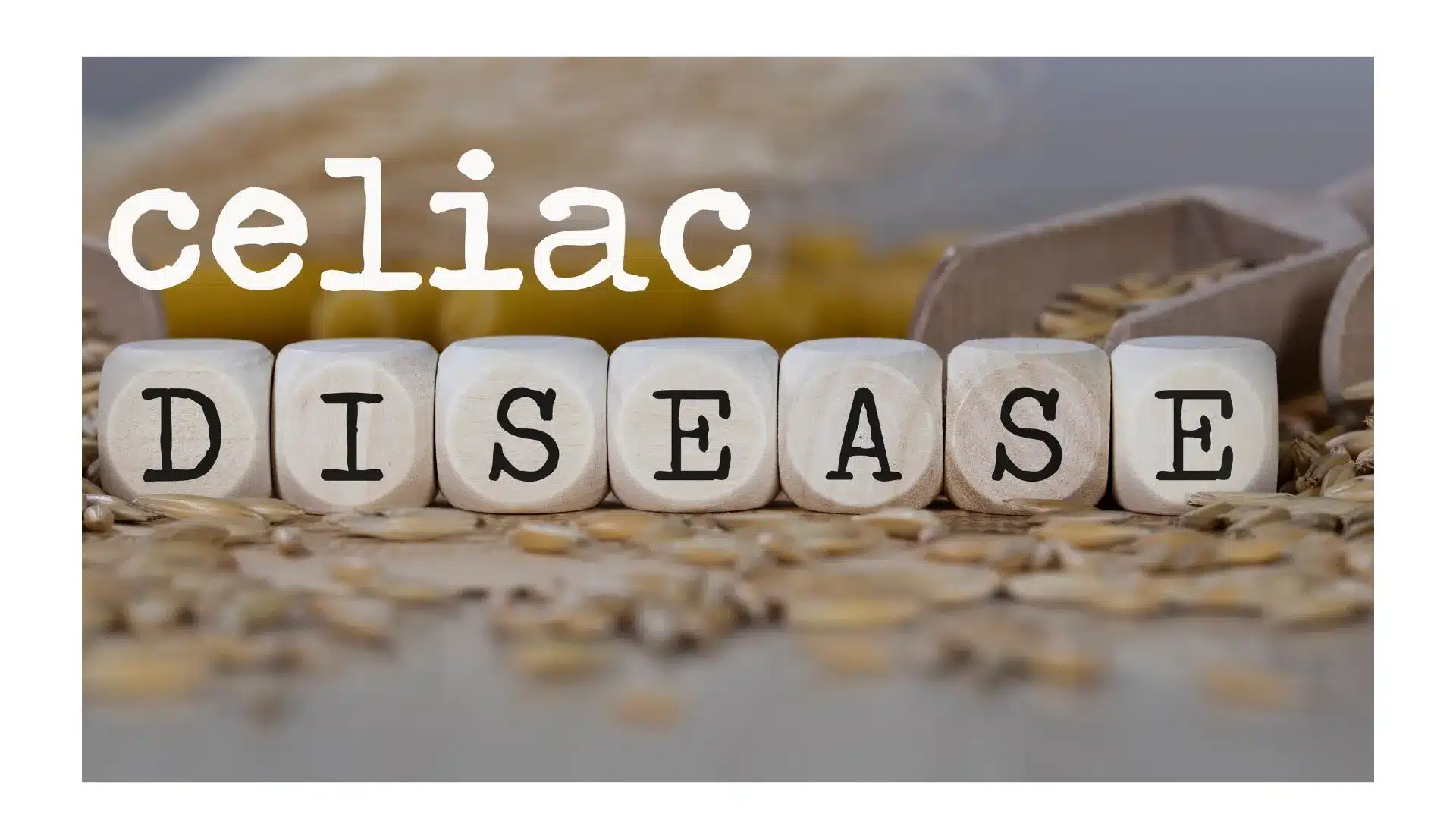 Gluten Intolerance vs celiac disease, Celiac Disease
