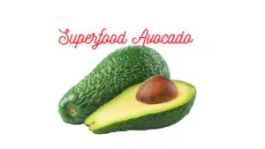 Superfood avocado, is avocado a superfood