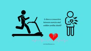 Exercise, Sudden cardiac death, heart attack