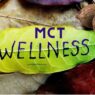 mct wellness reviews, ingredients, side effects, dr gundry, is mct wellness a hoax