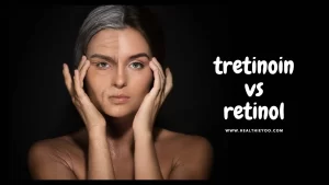 tretinoin vs retinol, retinoids, skin aging, adverse effects, woman aging