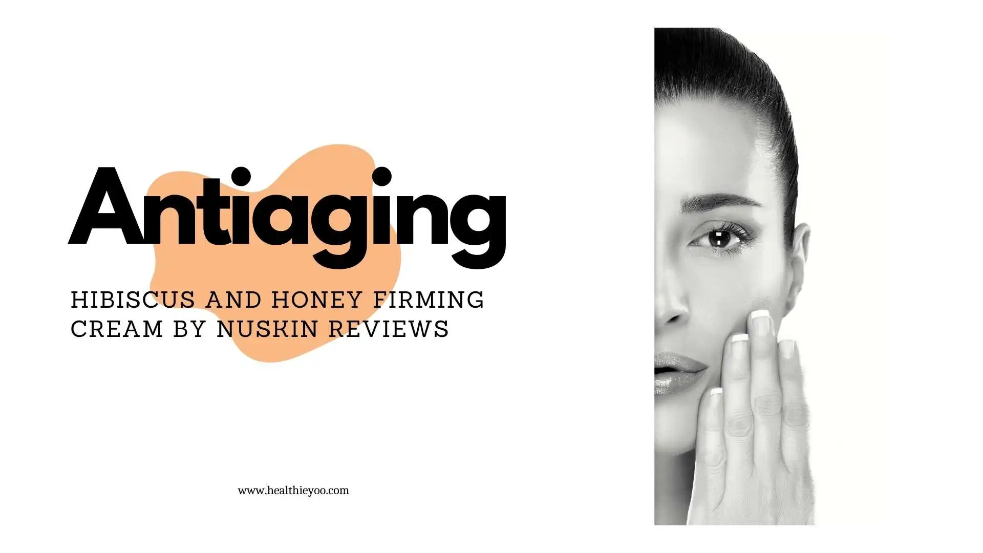Hibiscus and Honey Firming Cream, Nuskin, Reviews, ageLOC dermatic effects, ingredients, side effects, antiaging