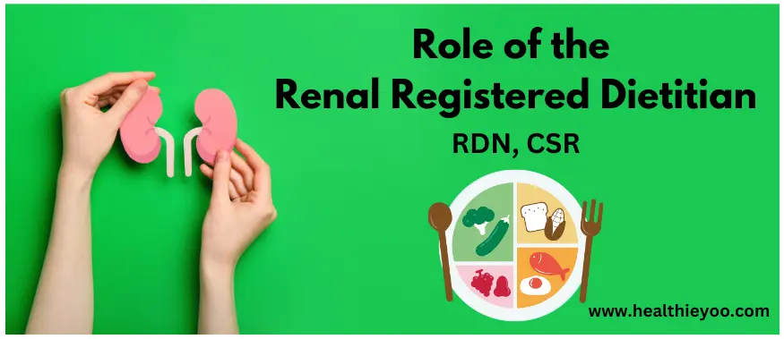 renal dietitian, renal registered dietitian, RDN, CSR