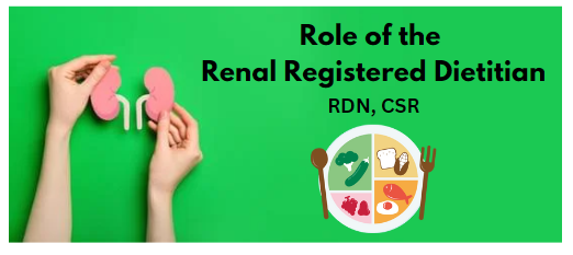 renal registered dietitian, RDN, CSR written with 2 kidneys picture